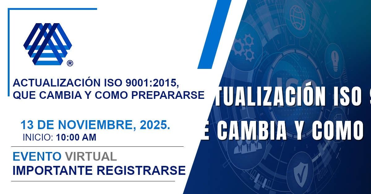 ACTUALIZACIÓN  ISO 9001:2015, QUE CAMBIA Y COMO PREPARARSE